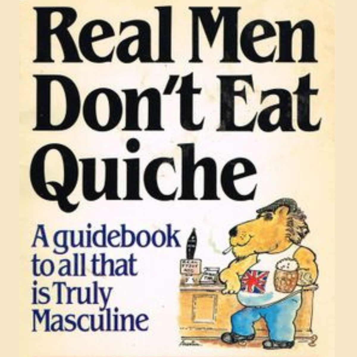 Humorous book about masculinity and eating quiche, one of the first to identify the sensitive new age guy (SNAG) trend of the 1980s.
